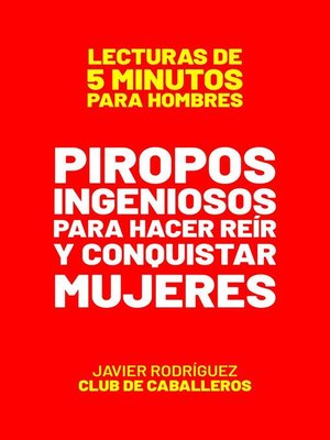 cover image of Piropos Ingeniosos Para Hacer Reír Y Conquistar Mujeres